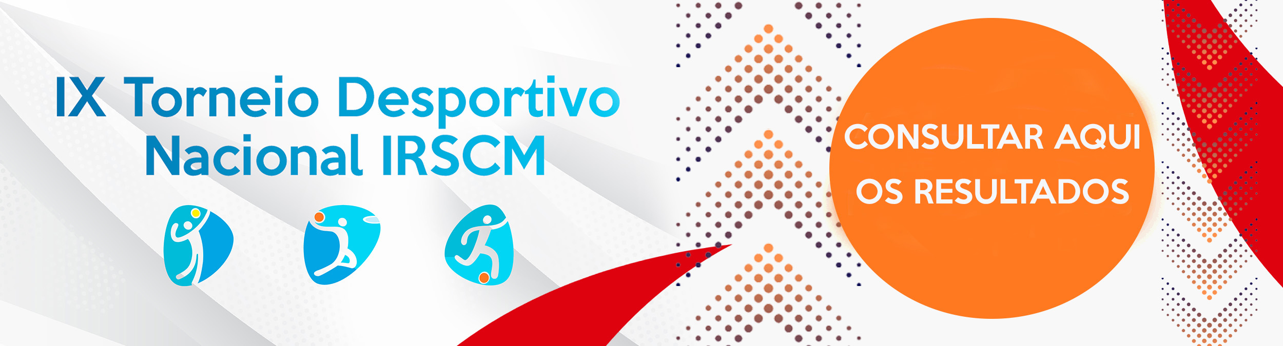 IX Torneio Desportivo Nacional IRSCM